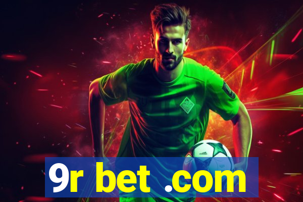 9r bet .com